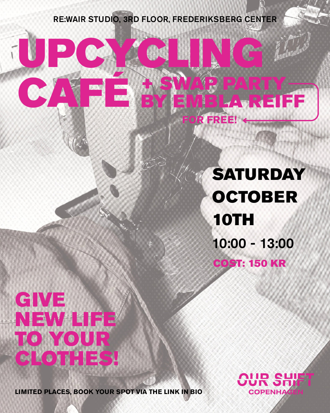 Upcycling Café + Swap party (Our Shift Cph + Embla Reiff)