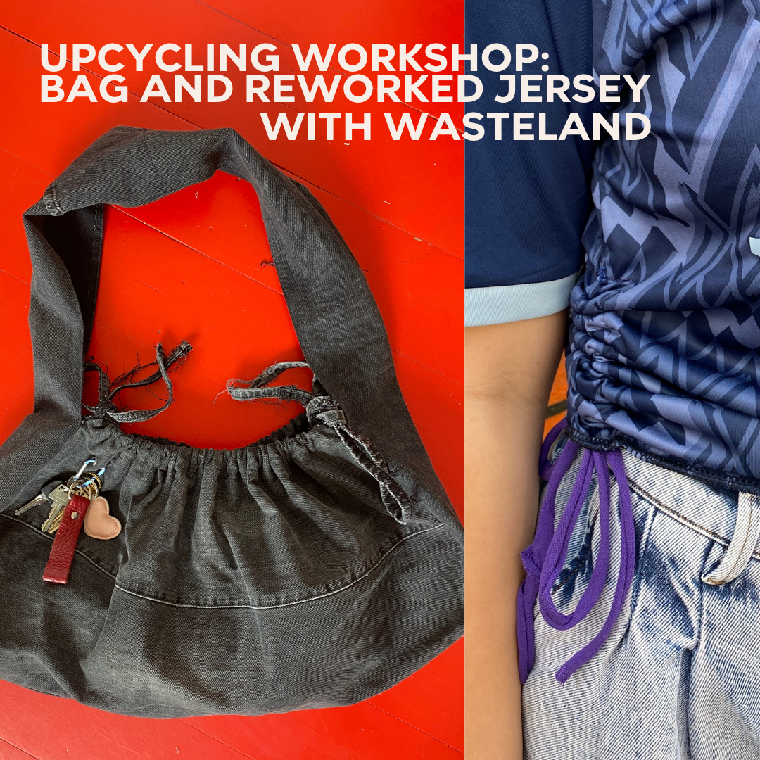 Upcycling Workshop: Bag and Reworked Jersey